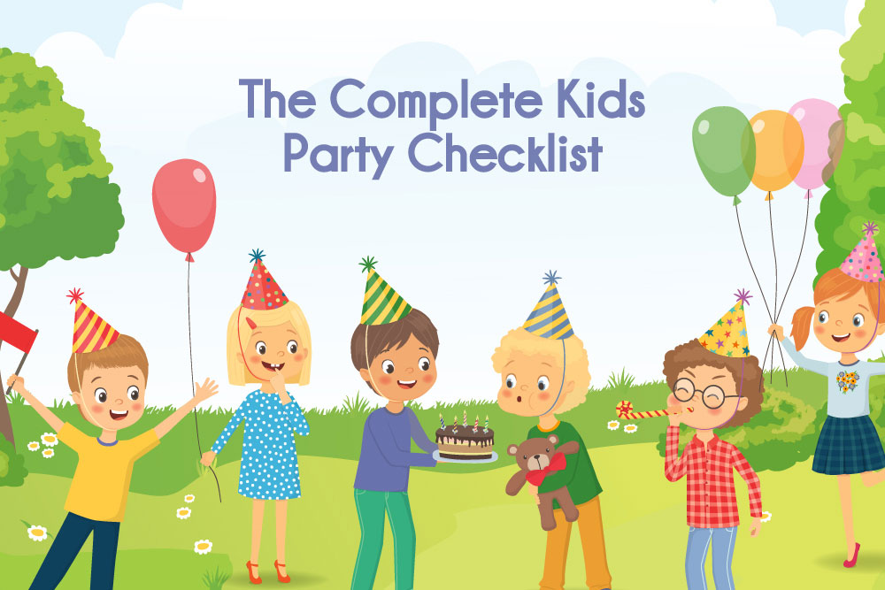The Complete Kids Party Checklist